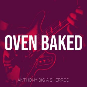 Oven Baked album cover
