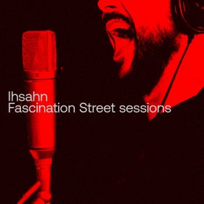 Fascination Street Sessions (Maxi-Single) album cover