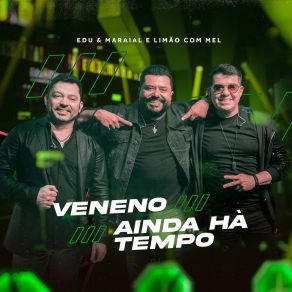 Veneno / Ainda Há Tempo album cover