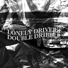 Lonely Drivers album cover