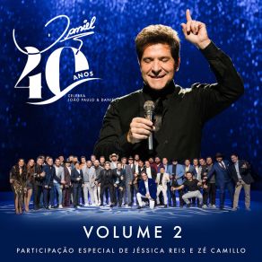 Daniel 40 Anos: Celebra João Paulo & Daniel, Vol. 2 (Ao Vivo) album cover