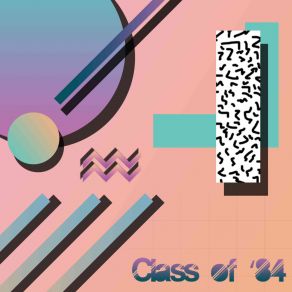 Class Of '84 album cover