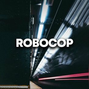 Robocop album cover