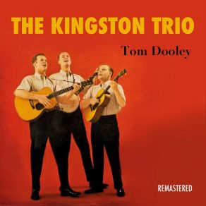 Tom Dooley (Remastered) album cover