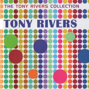 The Tony Rivers Collection album cover