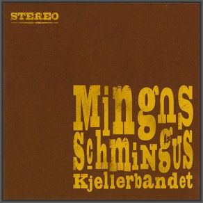 Mingus Schmingus album cover