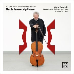 Mario Brunello - Bach Transcriptions - Six Concertos For Violoncello Piccolo album cover