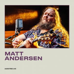 Matt Andersen On Audiotree Live (Session # 2) album cover