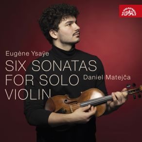 Ysaÿe: Six Sonatas For Solo Violin album cover