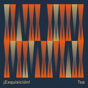 Exquisición - Tsa album cover