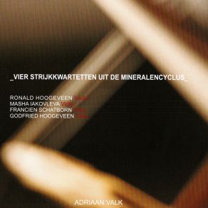 Four String Quartets From The Mineralcycle album cover
