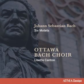Johann Sebastian Bach - Six Motets album cover