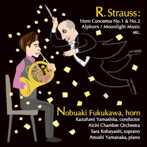 Richard Strauss: Horn Works / Nobuaki Fukukawa album cover