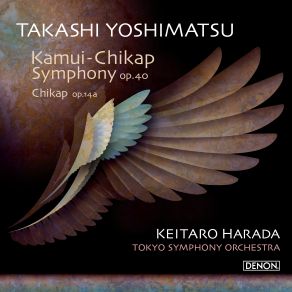 Kamui-Chikap Symphony Op. 40 / Chikap Op. 14a album cover