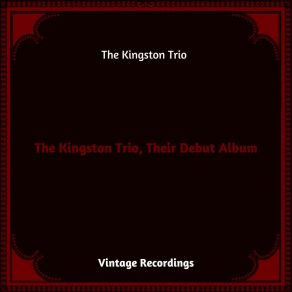 The Kingston Trio, Their Debut Album (Hq Remastered 2023) album cover