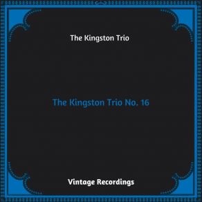 The Kingston Trio No 16 (Hq Remastered 2023) album cover