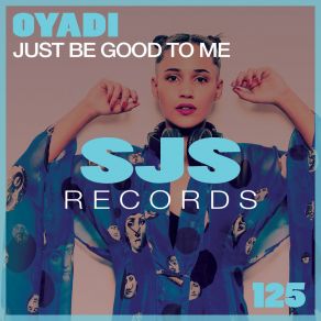Just Be Good To Me album cover