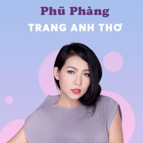Phũ Phàng (Short Version) album cover