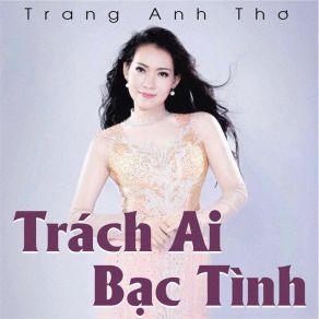 Trách Ai Bạc Tình (Short Version) album cover