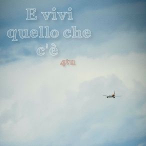 E Vivi Quello Che C'è album cover