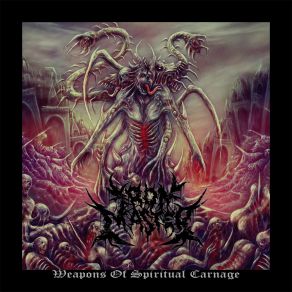 Weapons Of Spiritual Carnage album cover