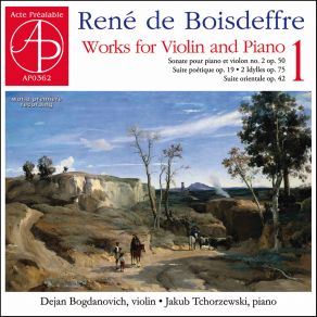 René De Boisdeffre: Works For Violin And Piano, Vol. 1 album cover