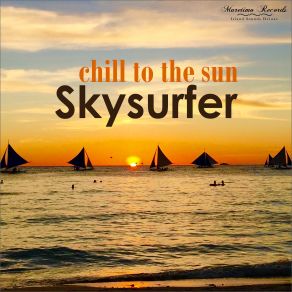 Chill To The Sun album cover