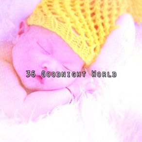 36 Goodnight World album cover