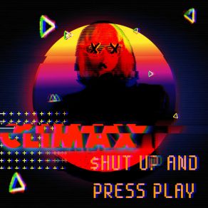 Shut Up And Press Play album cover