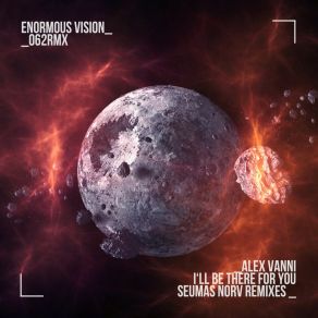 I'll Be There For You (Seumas Norv Remixes) album cover