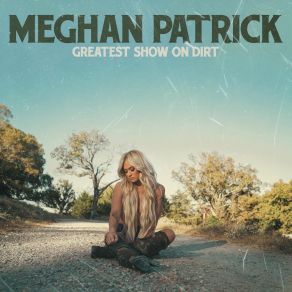 Greatest Show On Dirt album cover