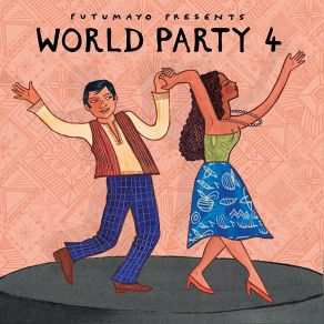 Putumayo Discovery Presents World Party 4 album cover