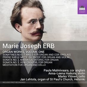 Marie Joseph Erb: Organ Works, Vol. One album cover