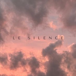 Le Silence album cover
