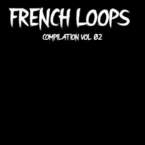 French. Loop's Compilation Vol. O2 album cover
