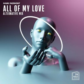 All Of My Love (Alternative Mixes) album cover