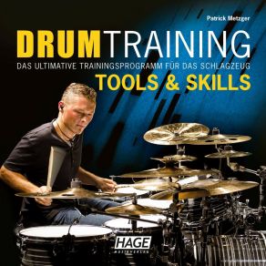 Drumtraining - Das Ultimative Trainingsprogramm Für Das Schlagzeug - Tools & Skills album cover