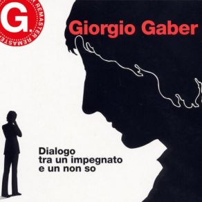 Dialogo Tra Un Impegnato E Un Non So (Remastered) (CD2) album cover