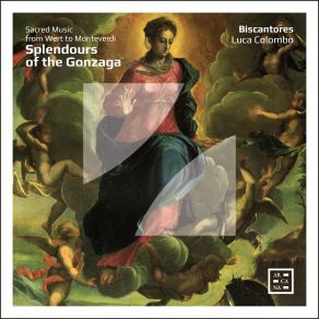 Splendours Of The Gonzaga. Sacred Music From Wert To Monteverdi album cover