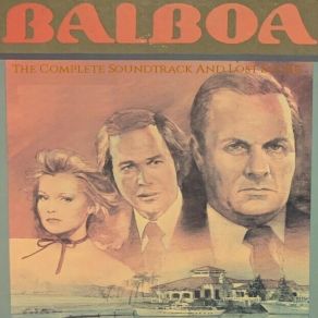 Balboa: The Complete Soundtrack And Lost Score (Original Soundtrack) album cover