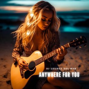 Anywhere For You album cover