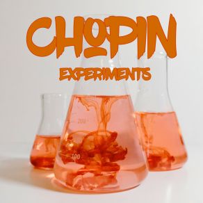 Chopin Experiments (Electronic Version) album cover