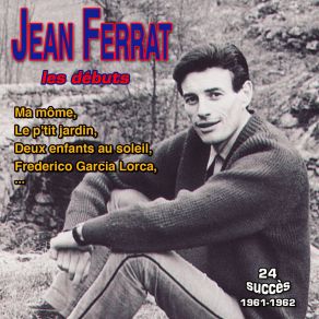 Jean Ferrat Les Débuts: 1958-1962 (24 Titres) album cover
