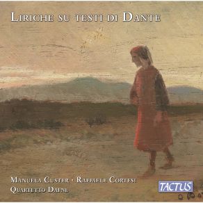 Castelnuovo Tedesco, Rossini, Puccini & Others: Liriche Sui Testi Di Dante album cover