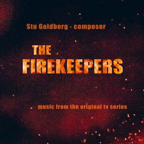 The Firekeepers (Music From The Original TV Series) (Original Soundtrack) album cover
