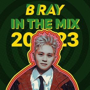 TiJak Presents: B Ray In The Mix 2023 (Tijak Remix) album cover