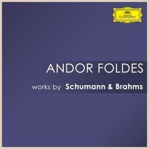 Andor Foldes: Works By Schumann & Brahms (CD2) album cover