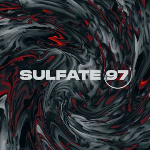 Sulfate 97 album cover