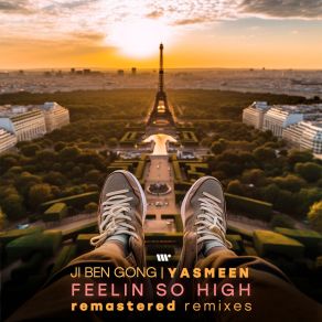 Feelin So High (Remastered Remixes) album cover