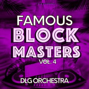 Famous Block Masters, Vol. 4 album cover